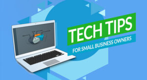 Technology tips for businesses